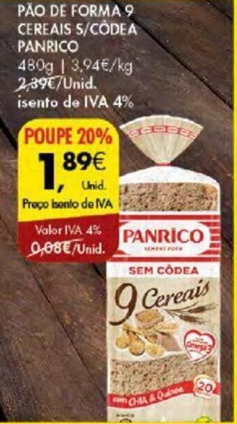 Pingo Doce PÃO DE FORMA 9 CEREAIS S/CODEA PANRICO promoção