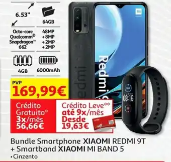 Auchan Bundle Smartphone XIAOMI REDMI 9T + Smartband XIAOMI MI BAND 5 promoção