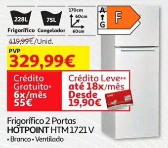 Auchan Frigorífico 2 Portas Hotpoint HTM 1721 V promoção