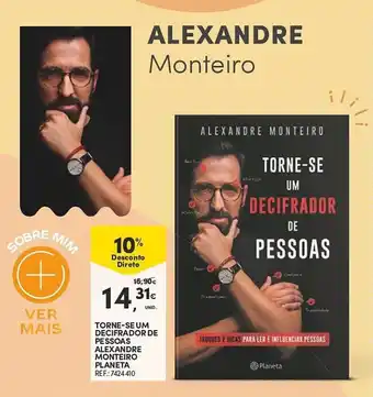 Continente TORNE-SE UM DECIFRADOR DE PESSOAS ALEXANDRE MONTEIRO PLANETA REF.: 7424410 promoção