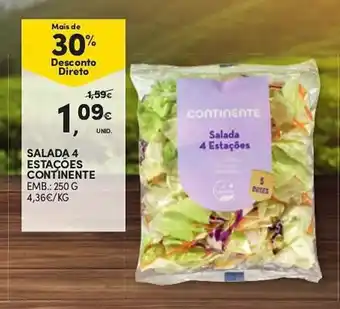 Continente SALADA 4 ESTAÇÕES CONTINENTE EMB.: 250 G promoção
