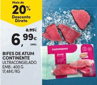 Continente BIFES DE ATUM CONTINENTE ULTRACONGELADO EMB.: 400 G promoção