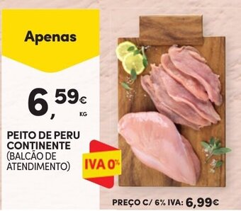 Continente PEITO DE PERU CONTINENTE (BALCÃO DE ATENDIMENTO) promoção