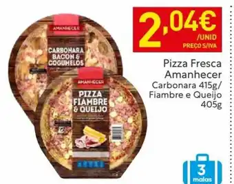 Recheio Pizza Fresca Amanhecer Carbonara 415g/ Fiambre e Queijo 405g promoção