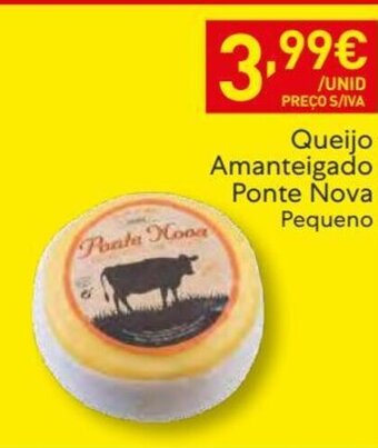Queijo Amanteigado Ponte Nova Pequeno