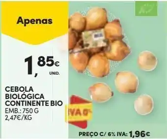 Continente Bom dia Cebola continente bio promoção