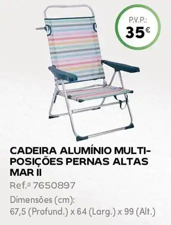 Continente CADEIRA ALUMÍNIO MULTI-POSIÇÕES PERNAS ALTAS MAR II promoção