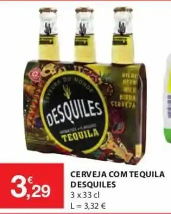 Cerveja com Tequila Desquiles 3x33cl