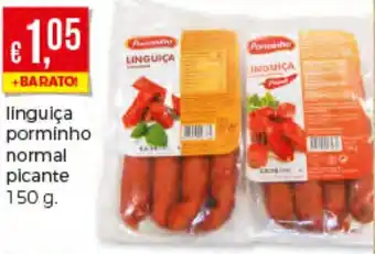 Bolama Linguiça Porminho Normal Pincante 150g promoção