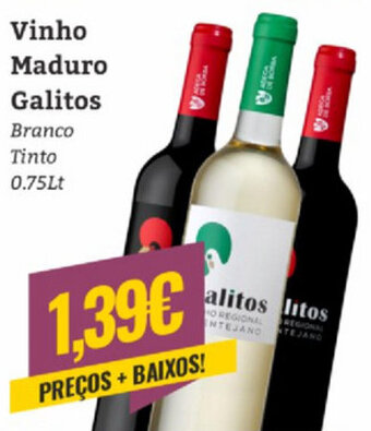 Vinho Maduro Galitos Branco Tinto 0.75Lt