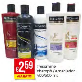Bolama Tresemmé Champó/ Amaciador 400/500ml promoção
