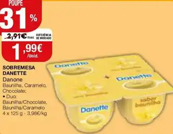 Intermarché Sobremesa Danette Danone 4 x 125g promoção