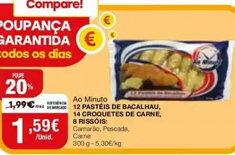 Intermarché 12 Pastéis de Bacalhau, 14 Croquetes de Carne, 8 Rissóis 300g promoção