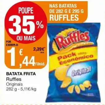 Intermarché Batata Frita Ruffles Originais 282g promoção