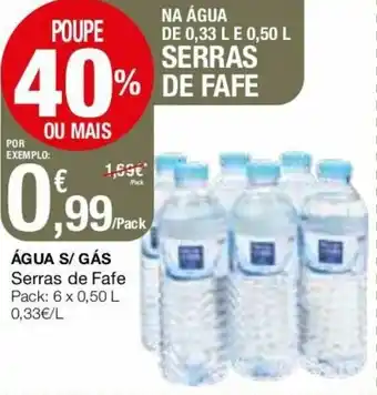 Intermarché Água S/Gás Serras de Fafe 6x0,50L promoção