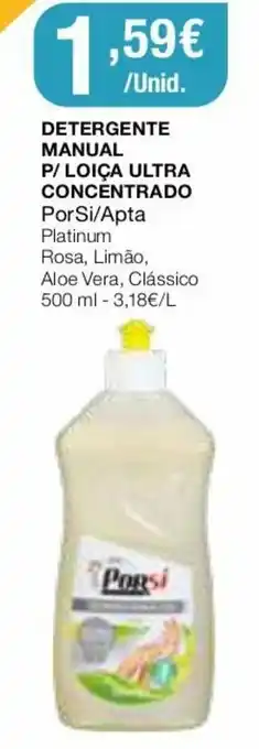 Detergente Manual P/Loiça Ultra Concentrado PorSi/Apta 500ml