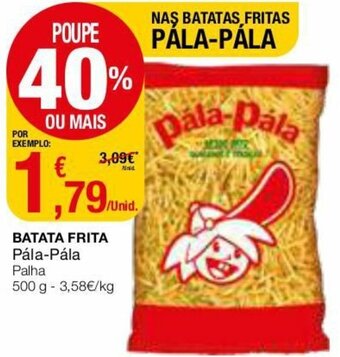 Batata Frita Pála-Pála Palha 500g