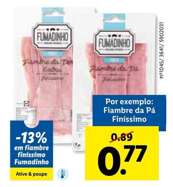 Fumadinho Fiambre da Pá Finíssimo