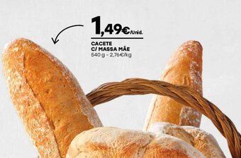 Cacete c/Massa Mãe 540g