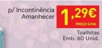 Recheio Incontinência amanhecer promoção