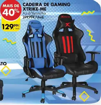 Pingo Doce Cadeira de Gaming Xtrike - me promoção