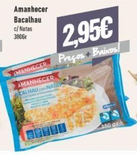 Belita Bacalhau amanhecer promoção