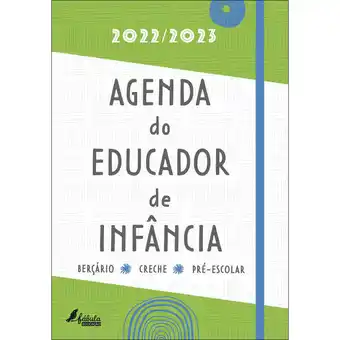 Continente Agenda do educador de infância 2022/2023 - berçário, creche e pré-escolar promoção