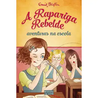 Continente A rapariga rebelde - aventuras na escola promoção