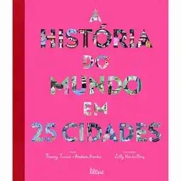 Continente A história do mundo em 25 cidades promoção