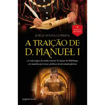 A traição de d. manuel i