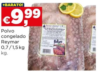 Bolama Polvo congelado Reymar 0,7/1,5 kg kg. promoção