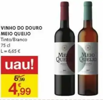 E.Leclerc Vinho do DOuro Meio Queijo 75cl promoção