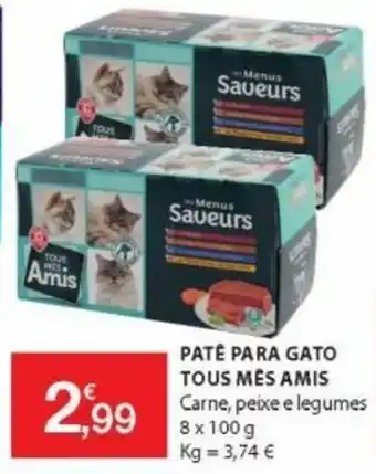 E.Leclerc Paté para Gato Tous Més Amis 8 x 100g promoção