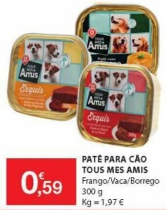 E.Leclerc Paté para Cão Tous Mes Amis 300g promoção