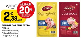 Intermarché FIAMBRE DA PERNA EXTRA Nobre promoção