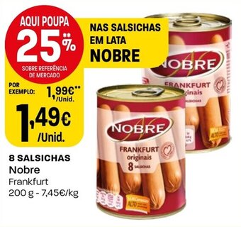 Intermarché 8 SALSICHAS Nobre 200g promoção