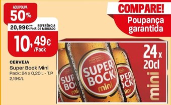 Intermarché CERVEJA Super Bock Mini Pack: 24 x 0,20 L promoção