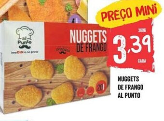 Minipreço NUGGETS DE FRANGO AL PUNTO promoção