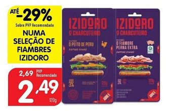 Minipreço NUMA SELEÇÃO DE FIAMBRES IZIDORO promoção