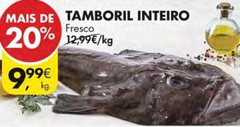Pingo Doce TAMBORIL INTEIRO Fresco kg promoção