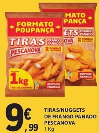 E.Leclerc TIRAS/NUGGETS DE FRANGO PANADO PESCANOVA 1kg promoção