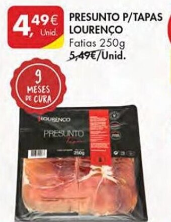 Pingo Doce PRESUNTO P/TAPAS LOURENÇO Fatias 250g promoção