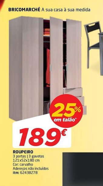 Bricomarché ROUPEIRO 3 portas 13 gavetas 121x52x180 cm promoção