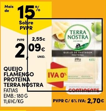 Continente QUEIJO FLAMENGO PROTEÍNA TERRA NOSTRA promoção