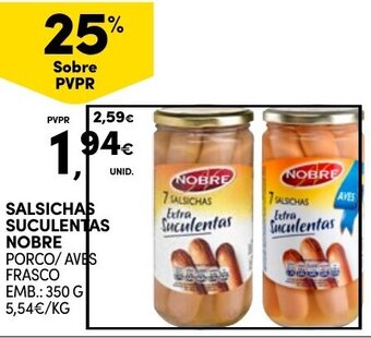 Continente SALSICHAS SUCULENTAS NOBRE PORCO/AVES FRASCO EMB.: 350 G promoção
