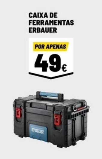 Brico Depôt CAIXA DE FERRAMENTAS ERBAUER promoção
