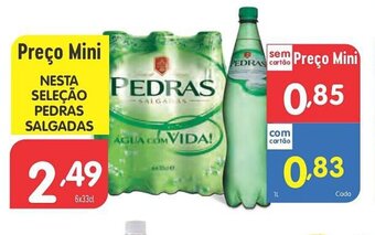 Minipreço NESTA SELEÇÃO PEDRAS SALGADAS promoção