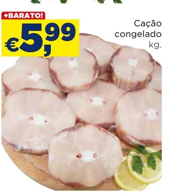 Bolama Cação congelado kg. promoção