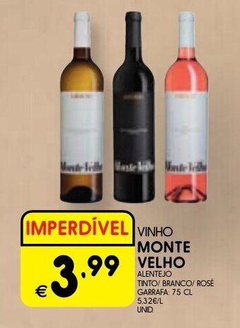 Meu Super VINHO MONTE VELHO 75CL promoção
