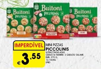 Meu Super MINI PIZZAS PICCOLINIS 270G promoção